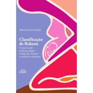 Imagem de Classificação de Robson: o que você precisa saber antes de marcar a próxima cesárea