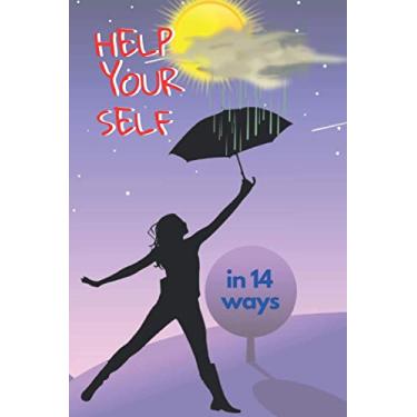 Imagem de Help Yourself in 14 Ways Journal. Mindfulness Daily Planner To Self Care for Women.: Focus for Brain Show Your Worth. 130 Pages To Express Yourself. ... With Stress Relieving Picture Games. Smile.