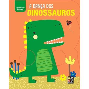 Imagem de Segure minhas mãozinhas - A dança dos dinossauros