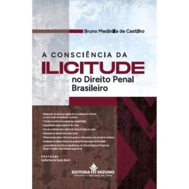 Imagem de A Consciência da Ilicitude no Direito Penal Brasileiro