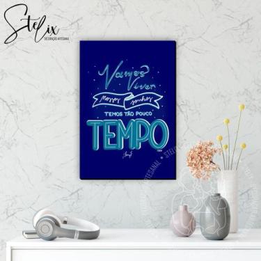 Imagem de Quadro Vamos Viver Nossos Sonhos Lettering - Stelix, 29x20