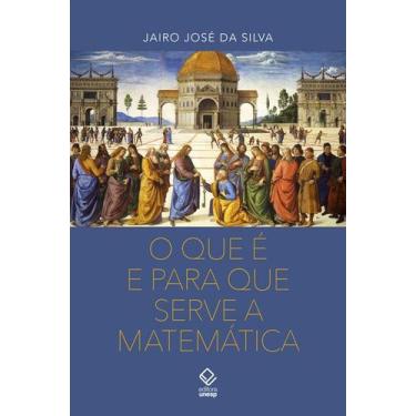 Imagem de Livro - O que é e para que serve a Matemática