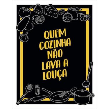 Imagem de Kit 3 Placas Quem Cozinha Não Lava Louça 36X46