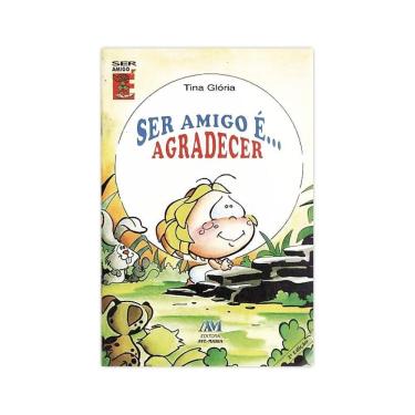 Imagem de Ser Amigo E... Agradecer - Editora Ave-Maria