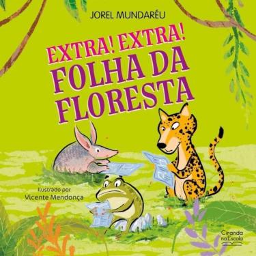 Imagem de Livro Literatura Infantil - Extra Extra Folha Da Floresta