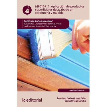 Imagem de Aplicación de productos superficiales de acabado en carpintería y mueble. MAMD0109 - Aplicación de b