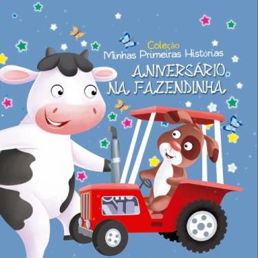 Imagem de Livro - Coleção Minhas Primeiras Histórias - Aniversário na Fazendinha