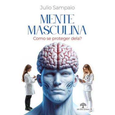 Imagem de Mente Masculina - Como Se Proteger Dela?