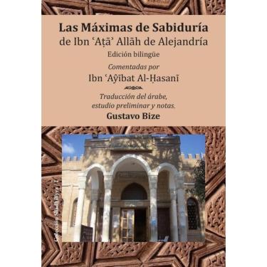 Imagem de Las Máximas de Sabiduría de Ibn Atâ Allah de Alejandría - Espanhol