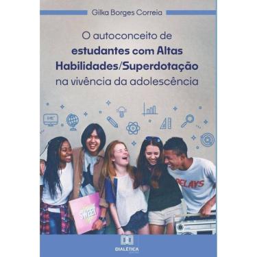 Imagem de O autoconceito de estudantes com Altas Habilidades/Superdotação na vivência da adolescência-Portuguê