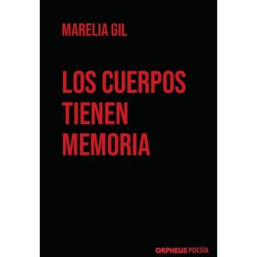 Imagem de Los cuerpos tienen memoria-Espanhol