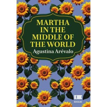 Imagem de Martha in the middle of the world - Inglês