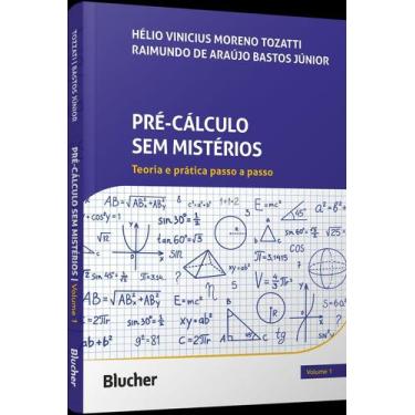 Imagem de Pré-Cálculo Sem Mistérios - Teoria e Prática Passo a Passo Sortido - B