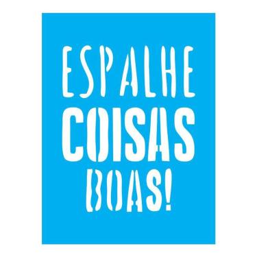 Imagem de Stencil Tamako Espalhe Coisas Boas - 15X20Cm - Ref A3167