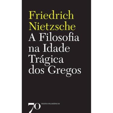 Imagem de A filosofia na idade trágica dos gregos