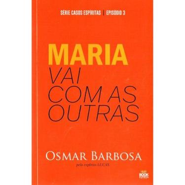 Imagem de Maria vai com as Outras - Série Casos Espíritas - Episódio 3 - BOOK ES