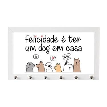 Imagem de Porta Chaves com Moldura com 6 ganhos Felicidade é Ter Um Dog em Casa (Branco)