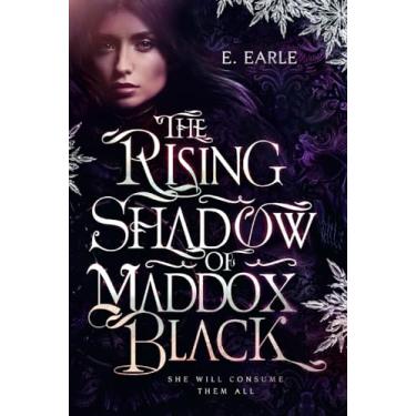 Imagem de The Rising Shadow of Maddox Black: The Chronicles of Maddox Black: 3