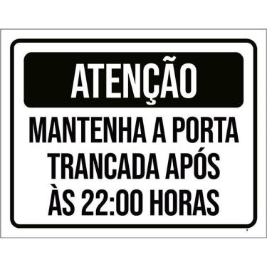 Imagem de Kit 3 Placas Atenção Mantenha Porta Fechada 22 Horas