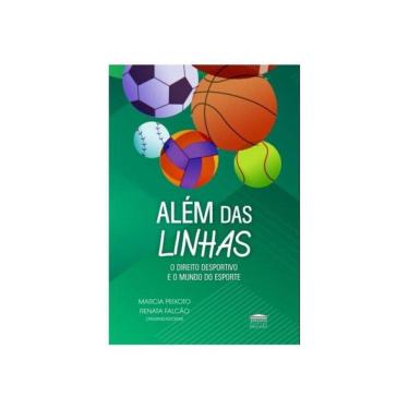Imagem de Além Das Linhas - O Direito Desportivo E O Mundo Do Esporte