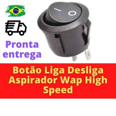 Imagem de Botão Liga Desliga Aspirador Wap High Speed - diversas