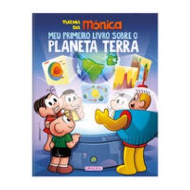 Imagem de Turma da Mônica   Meu Primeiro Livro Sobre o Planeta Terra
