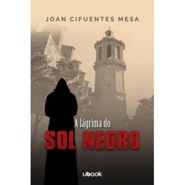 Imagem de Lagrima do sol negro, a - UBOOK, 3