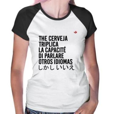 Imagem de Baby Look Raglan The cerveja triplica la capacité di parlare otros idi