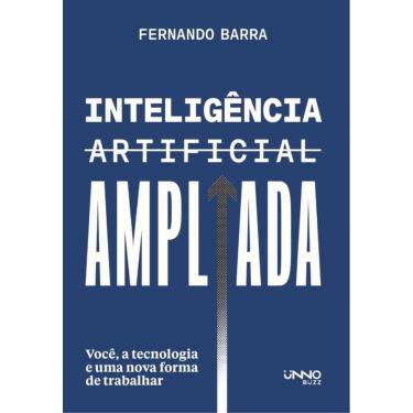 Imagem de Inteligência artificial ampliada: Você, a tecnologia e uma nova forma de trabalhar