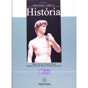 Imagem de Dialogos Com A Historia - 6ª Série. Volume 2 - POSITIVO - DIDATICOS, 3