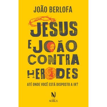 Imagem de Livro - Jesus e João contra Herodes