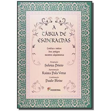 Imagem de Tabua De Esmeraldas, As: Lendas E Mitos Dos Antigo - Moderna (Paradida