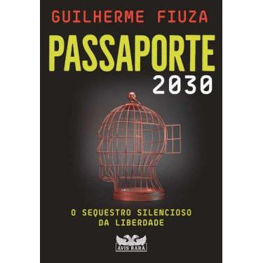 Imagem de Livro Passaporte 2030 Guilherme Fiuza