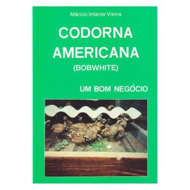 Imagem de Livro Criação Codorna Americana Um Bom Negócio - Prata