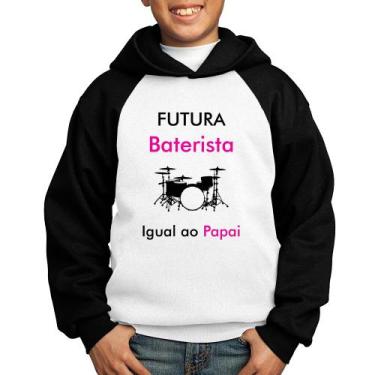 Imagem de Moletom Infantil Futura Baterista Igual ao Papai - Foca na Moda, Branc