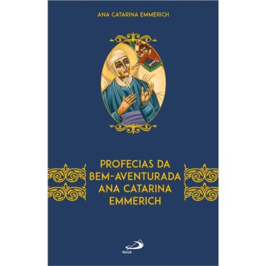 Imagem de Profecias Da Bem Aventurada Ana Catarina Emmerich