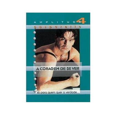 Imagem de Livro - Amplitude - A Coragem de Se Ver: Só Para Quem Quer a Verdade... - Volume 04