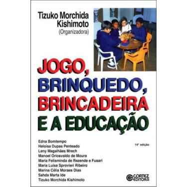Imagem de Livro - Jogo, brinquedo, brincadeira e a educação