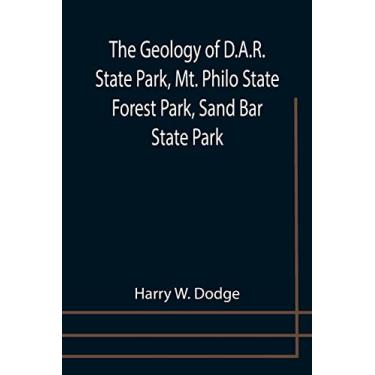 Imagem de The Geology of D.A.R. State Park, Mt. Philo State Forest Park, Sand Bar State Park