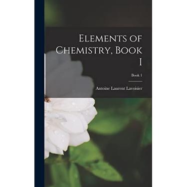 Imagem de Elements of Chemistry, Book I; book 1