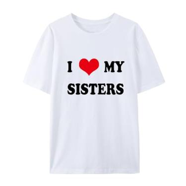 Imagem de Camiseta de manga curta unissex I Love My Sisters - Camiseta combinando para a família, Branco, XXG