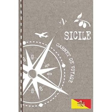 Imagem de Sicile Carnet de Voyage: Cahier de Voyageurs Dot Grid Pointillé A5 - Dotted Journal de bord pour Ecrir. Livre pour l'écriture, dessiner. Souvenirs d'activités vacances - Notebook á points