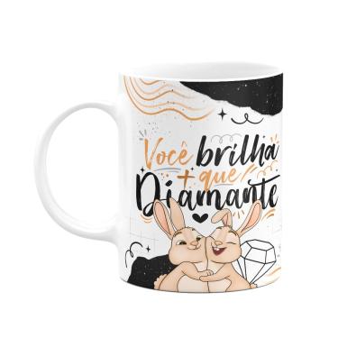 Imagem de Caneca Páscoa Doce - Você brilha mais que diamante - 325ml