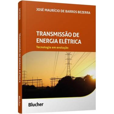 Imagem de Transmissão De Energia Elétrica - Tecnologia Em Evolução - BLUCHER, 3