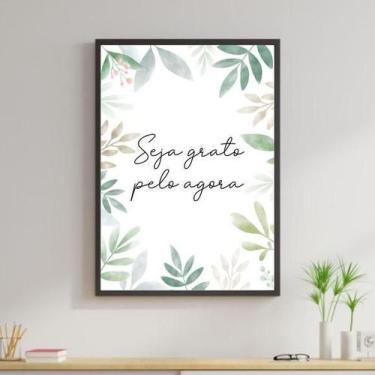 Imagem de Quadro Seja Grato Pelo Agora - Folhas 60X40Cm Moldura Preta - Quadros 