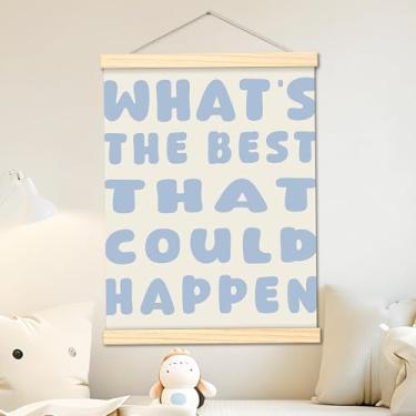 Imagem de CWIOQPYI Decoração de parede inspiradora, Whats the Best That Could Happen Poster Hanger Frame, Light Blue Positive Affirmations Wall Art for Home Office - D15