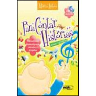 Imagem de Para contar historias - teoria e pratica