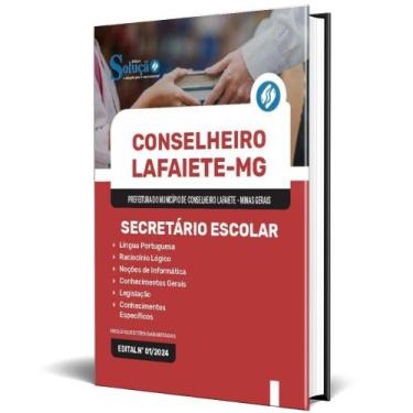 Imagem de Apostila Prefeitura Conselheiro Lafaiete Mg 2024 Secretário - Editora 