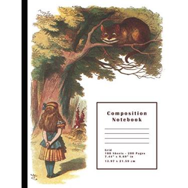 Imagem de Alice in Wonderland & Cheshire Cat Composition Notebook: 4x4 Grid/Graph Paper Composition Notebook 100 sheets / 200 pages, 9-3/4" x 7-1/2"