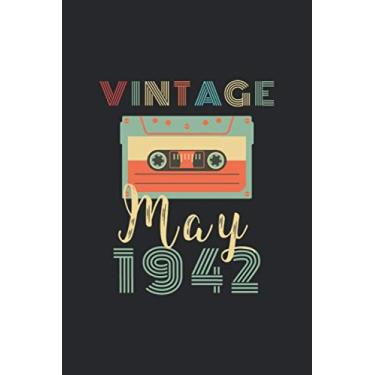 Imagem de Vintage May 1942: Best Birthday Gift For Any Family Members, Friends, Co-Workers, Men, Women - Blank Lined Notebook/Journal - Retro Birthday - Happy Birthday Gift To Persons Who Born in May 1942